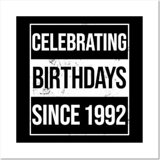 Celebrating Birthdays Since 1992 Posters and Art